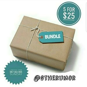 Lets bundle *5 for $25 items marked